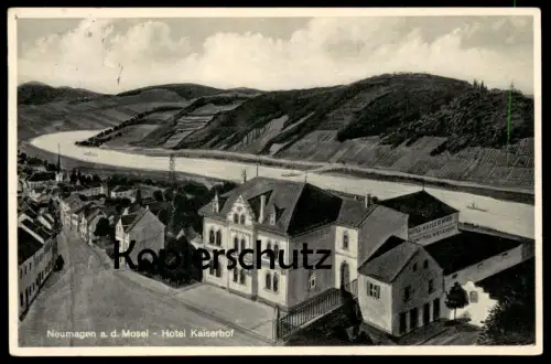 ALTE POSTKARTE NEUMAGEN AN DER MOSEL HOTEL KAISERHOF 1937 FÜHRENDES HAUS AM PLATZE JOHANN SCHÖMANN Drohn Bernkastel-Kues