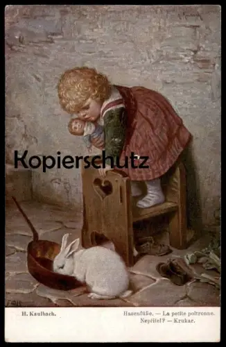 ALTE POSTKARTE H. KAULBACH HASENFÜSSE LA PETITE POLTRONNE KRUKAR Hase Kaninchen rabbit Kind Mädchen girl Angst fear cpa