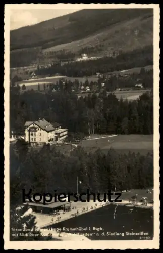 ALTE POSTKARTE KRUMMHÜBEL STRANDBAD SCHNEEKOPPE BLICK ÜBER KDF HEIM WALDFRIEDEN NACH SIEDLUNG STEINSEIFFEN RIESENGEBIRGE