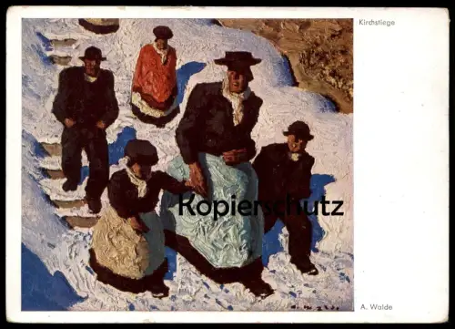 ALTE KÜNSTLER POSTKARTE KIRCHSTIEGE SIGN. ALFONS WALDE Maler Peintre Painter Art Kirchgang Ansichtskarte postcard cpa AK
