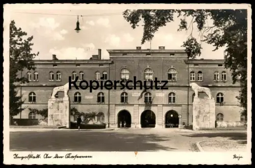 ALTE POSTKARTE INGOLSTADT AN DEN KASERNEN 1940 CAVALIER-SPRETI KASERNE Löwen lions Löwe lion Ansichtskarte cpa postcard