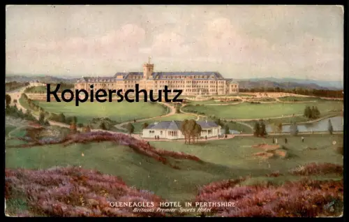 ALTE KÜNSTLER POSTKARTE GLENEAGLES SPORTS HOTEL IN PERTHSHIRE SCOTLAND RAPHAEL TUCK Tucks Ansichtskarte AK cpa postcard