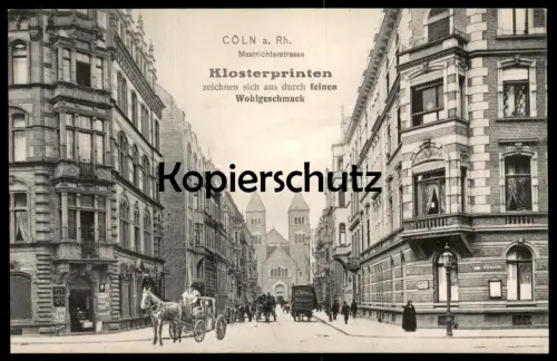 ALTE POSTKARTE CÖLN MAASTRICHTER STRASSE MAGGI SCHILD KUTSCHE MÖBELFABRIK BOVENSCHEN DECORATIONSGESCHÄFT Köln AK