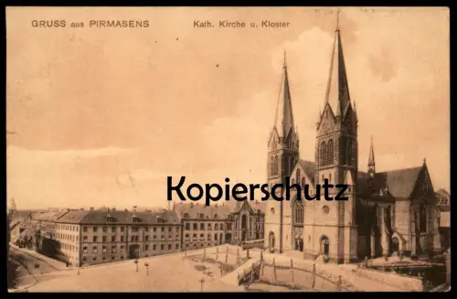 ALTE POSTKARTE GRUSS AUS PIRMASENS KATHOLISCHE KIRCHE UND KLOSTER postcard Ansichtskarte cpa AK
