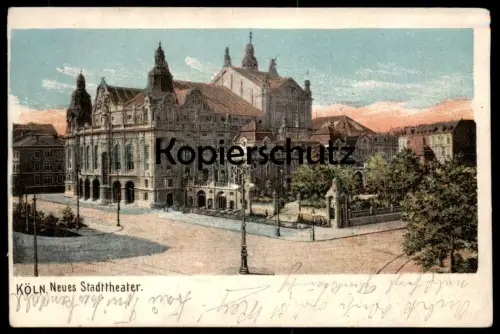 ALTE POSTKARTE KÖLN NEUES STADTTHEATER Cöln Theater Künstlerkarte Ansichtskarte AK cpa postcard