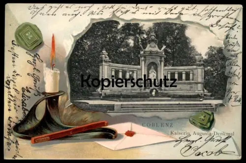 ALTE JUGENDSTIL PRÄGE POSTKARTE COBLENZ KAISERIN AUGUSTA DENKMAL KERZE WACHS SIEGEL Koblenz monument Ansichtskarte cpa