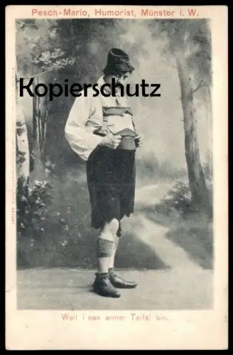 ALTE POSTKARTE MÜNSTER I. W. PESCH MARIO HUMORIST WEIL I OAN ARMER TEIFEL BIN Teufel Schauspieler actor Humor humour cpa