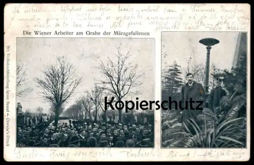 ALTE POSTKARTE WIEN WIENER ARBEITER AM GRABE DER MÄRZGEFALLENEN MÄRZGEFALLENE ZENTRALFRIEDHOF CHWALA DRUCK postcard AK