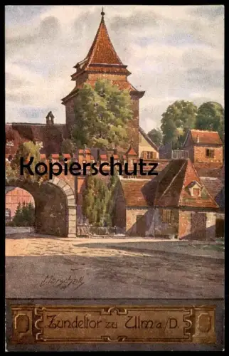 ALTE KÜNSTLER POSTKARTE ZÜNDELTOR ZU ULM V. MARSCHALL FELDPOST 1943 Tor Ansichtskarte AK cpa postcard