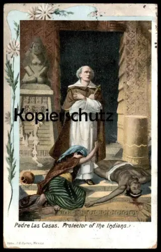 ALTE POSTKARTE MEXICO PADRE LAS CASAS PROTECTOR OF THE INDIANS MEXIKO VERFASST AN VATER VON MARGARETE BLANK KIEW