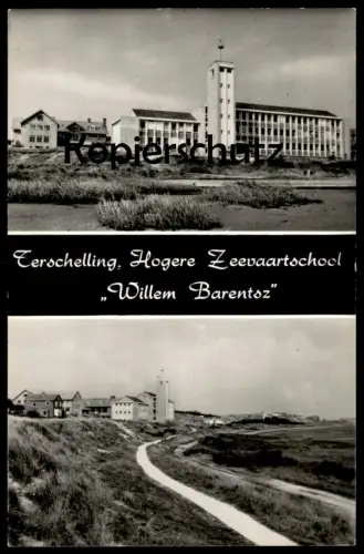 ÄLTERE POSTKARTE TERSCHELLING HOGERE ZEEVAARTSCHOOL WILLEM BARENTSZ Ansichtskarte cpa postcard AK