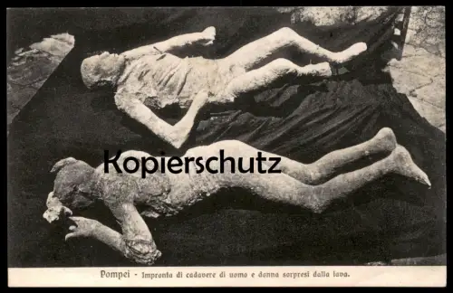 ALTE POSTKARTE POMPEI IMPRONTA DI CADAVERE DI UOMO E DONNA SORPRESI DALLA LAVA Napoli Italien Italia italy postcard cpa