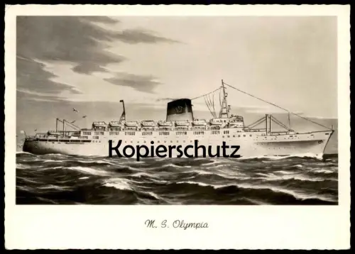 ALTE POSTKARTE M. S. OLYMPIA DAMPFER MS Schiff Steam Ship bateau à vapeur Ansichtskarte AK postcard cpa