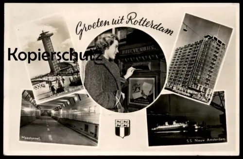 ALTE POSTKARTE GROETEN UIT ROTTERDAM BRIEVENBUS MAASTUNNEL SHIP S.S. NIEUW AMSTERDAM DIERGAARDE BLIJDORP letterbox Brief