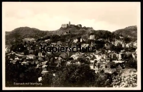 ALTE POSTKARTE EISENACH MIT WARTBURG THÜRINGEN Totalansicht Gesamtansicht Total Ansichtskarte postcard AK cpa