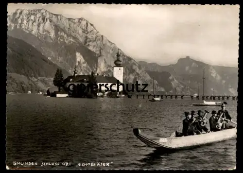 ALTE POSTKARTE GMUNDEN SCHLOSS ORT ECHOBLÄSER Blechblasinstrumente Echo Bläser Ansichtskarte AK cpa postcard