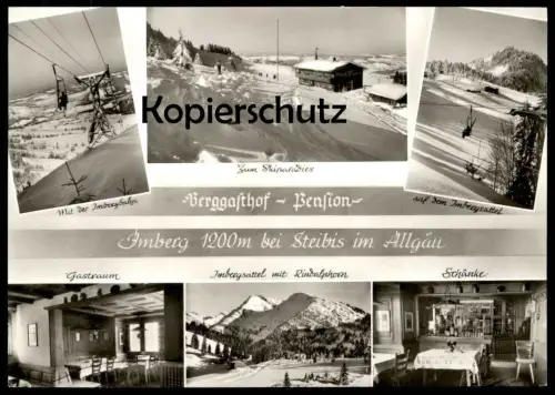 ALTE POSTKARTE BERGGASTHOF PENSION IMBERG 1200 M BEI STEIBIS IM ALLGÄU GASTRAUM SCHÄNKE IMBERGBAHN IMBERGSATTEL AK cpa