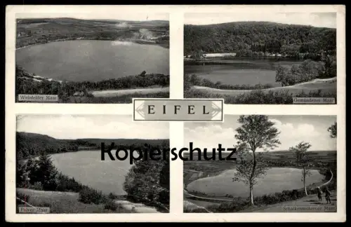 ALTE POSTKARTE EIFEL WEINFELDER MAAR SCHALKENMEHRENER MAAR PULVER MAAR GEMÜNDENER MAAR Ansichtskarte AK cpa postcard