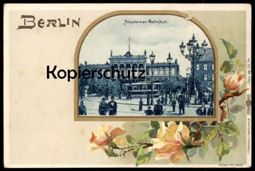 ALTE POSTKARTE BERLIN POTSDAMER BAHNHOF Strassenbahn Heckenrose gare station Mitte Ansichtskarte AK cpa postcard