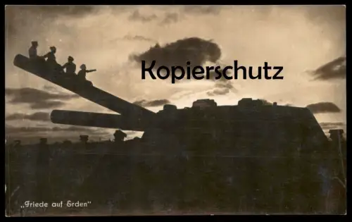 ALTE POSTKARTE FRIEDEN AUF ERDEN PERSONEN AUF PANZER GESCHÜTZTURM FRIEDE peace on earth paix Ansichtskarte cpa postcard