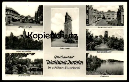 ALTE POSTKARTE GRUSS AUS DER WALDSTADT ISERLOHN GRABENSTRASSE BISMARCKTURM RUPENTEICH ALEXANDERHÖHE SEILERSEE DANZTURM
