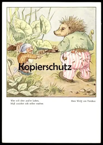 ALTE POSTKARTE WICHTEL ZWERG IGEL WER WILL ÜBER AND'RE LACHEN, MUSS.. HEDGEHOG HÉRISSON HANS WOLFF VON PONICKAU postcard