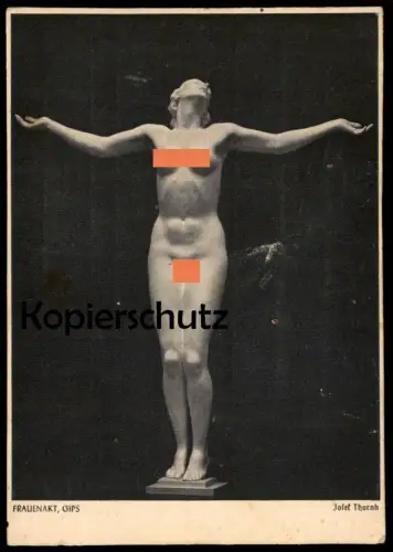 ALTE POSTKARTE JOSEF THORAK FRAUENAKT GIPS 1942 DEUTSCHE PLASTIK Frau Brust Bildhauer sculpteur sculptor postcard cpa AK