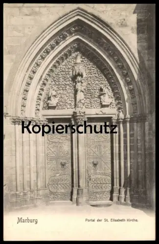 ALTE POSTKARTE MARBURG PORTAL DER ST. ELISABETH KIRCHE cpa AK Ansichtskarte postcard