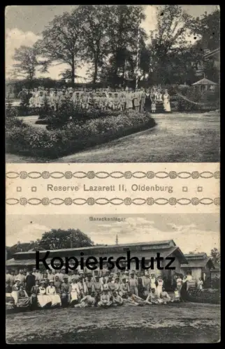 ALTE POSTKARTE RESERVE LAZARETT II OLDENBURG BARACKENLAGER Reservelazarett 1. Weltkrieg Ansichtskarte postcard cpa AK