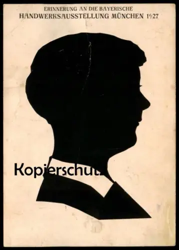 ALTE ORIGINAL KÜNSTLER KARTE MÜNCHEN ERINNERUNG AN DIE BAYERISCHE HANDWERKSAUSSTELLUNG SCHERENSCHNITT 1927 AK Silhouette