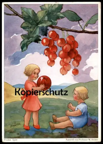 ALTE KÜNSTLER POSTKARTE JOHANNISBEEREN KINDER PROFESSOR STRÄTER children currant Ansichtskarte postcard