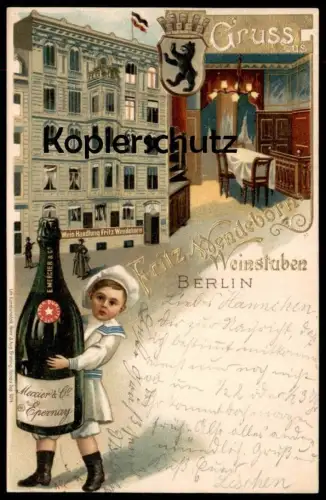ALTE LITHO PRÄGE-POSTKARTE GRUSS AUS FRITZ WENDEBORN'S WEINSTUBEN BERLIN KIND SEKT SEKTFLASCHE Ansichtskarte AK postcard