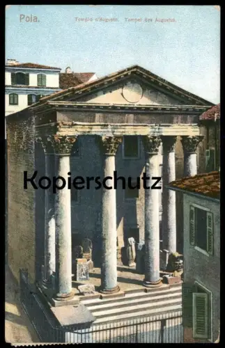 ALTE POSTKARTE POLA TEMPLO D'AUGUSTO TEMPEL DES AUGUSTUS TEMPIO Pula Hrvatska Croatia Kroatien cpa postcard