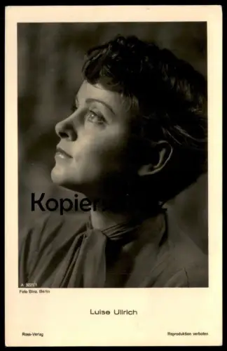 ALTE POSTKARTE LUISE ULLRICH FILM-SCHAUSPIELERIN PORTRÄT ROSS VERLAG actress acteur Foto Binz Berlin cpa Ansichtskarte