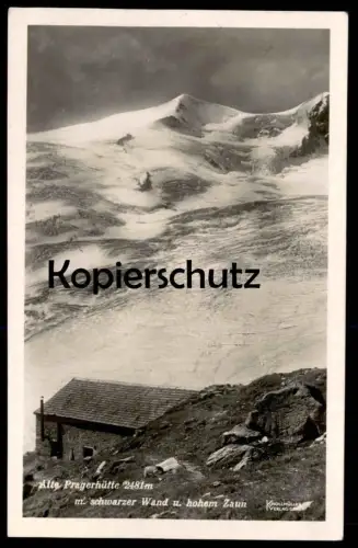 ALTE POSTKARTE ALTE PRAGERHÜTTE MIT SCHWARZER WAND UND HOHEM ZAUN DAV PRAG Tirol Prager Hütte postcard cpa Ansichtskarte
