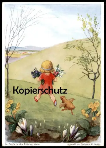 ALTE POSTKARTE ZU ZWEI'N IN DEN FRÜHLING HINEIN KIND HUHN MÄDCHEN AQUARELL VON PROFESSOR STRÄTER child AK postcard