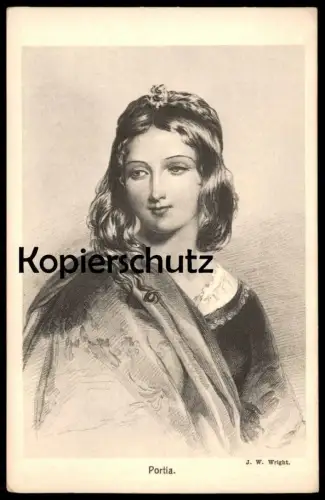 ALTE KÜNSTLER POSTKARTE SHAKESPEARE'S HELDINNEN PORTIA J. W. WRIGHT Porträt Dame Frau Schmuck Ansichtskarte postcard AK