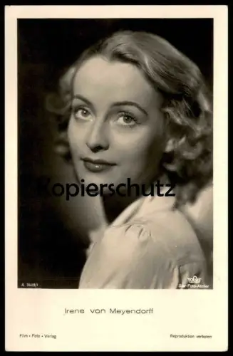 ALTE POSTKARTE IRENE VON MEYENDORFF FILM-SCHAUSPIELERIN GROSSE AUGEN FILM FOTO VERLAG TOBIS actress acteur postcard cpa