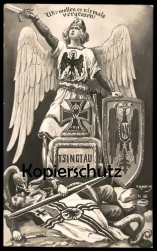 ALTE POSTKARTE TSINGTAU WIR WOLLEN ES NIEMALS VERGESSEN F. KASKELINE Tsingtao Qingdao Schlange snake postcard China cpa