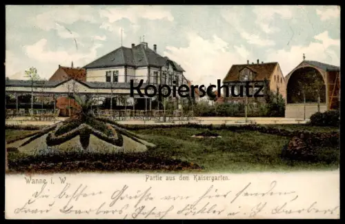 ALTE POSTKARTE WANNE PARTIE AUS DEM KAISERGARTEN STEMPEL STADTGARTEN RESTAURANT EDUARD PLUM Herne Eickel Ansichtskarte