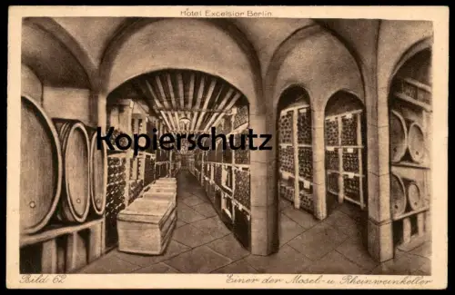 ALTE POSTKARTE BERLIN HOTEL EXCELSIOR WEINKELLER MOSELWEIN RHEINWEIN FLASCHE Curt Elschner Ansichtskarte AK cpa postcard