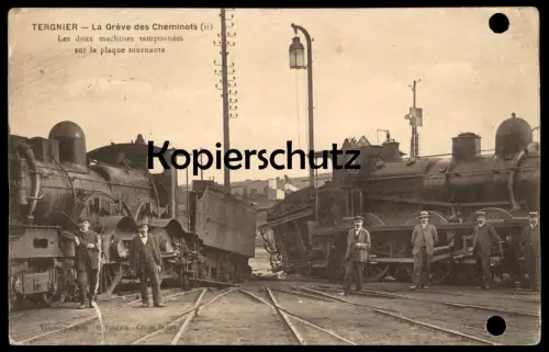ALTE POSTKARTE TERGNIER GRÈVE DES CHEMINOTS UNGLÜCK DAMPFLOK LOKOMOTIVE train accident Zugunglück Eisenbahnunglück