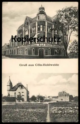 ALTE POSTKARTE GRUSS AUS CÖLN HOHLWEIDE RESTAURATION WILHELM NUSSBAUM KÖLN HOLWEIDE VILLA Ansichtskarte AK cpa postcard