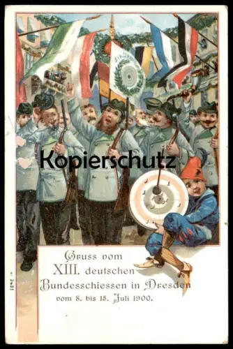 ALTE POSTKARTE DRESDEN GRUSS VOM XIII. DEUTSCHEN BUNDESSCHIESSEN 1900 Zielscheibe Ziel Schützen Ansichtskarte postcard