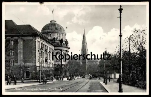 ALTE POSTKARTE POSEN POLIZEIPRÄSIDIUM UND PAULIKIRCHE Polizei Kirche 1940 Poznan Polska cpa AK Ansichtskarte postcard