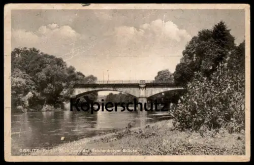 ALTE POSTKARTE GÖRLITZ BLICK NACH DER REICHENBERGER BRÜCKE ZGORZELEC Ansichtskarte cpa postcard AK