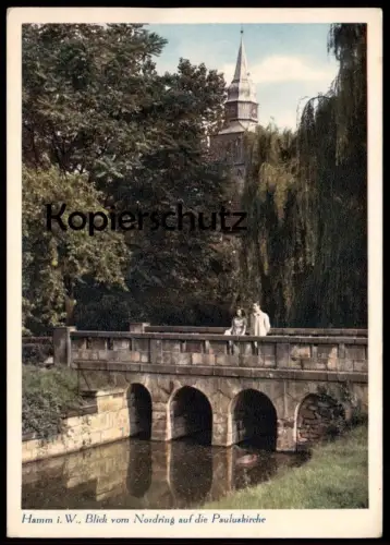ALTE POSTKARTE HAMM IN WESTFALEN BLICK VOM NORDRING AUF DIE PAULUSKIRCHE Brücke Paar Kirche Ansichtskarte postcard cpa