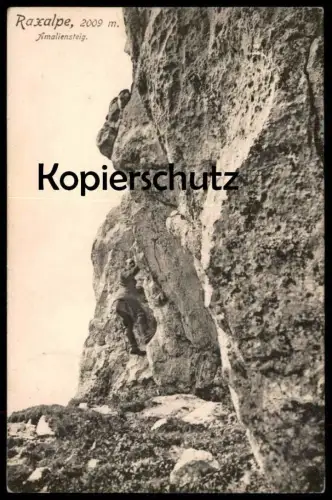 ALTE POSTKARTE KLETTERER AMALIENSTEIG RAXALPE RAX STEIERMARK Steig climber climbing grimpeur Ansichtskarte postcard cpa