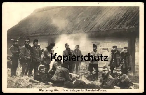 ALTE POSTKARTE HUSAREN-LAGER RUSSISCH-POLEN RUSSLAND OSTFRONT LANDSTURM WELTKRIEG Soldaten Feuer Holz postcard cpa AK