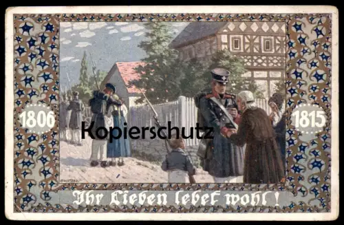 ALTE POSTKARTE IHR LIEBEN LEBET WOHL KRIEG 1806 - 1815 BUND DER DEUTSCHEN IN BÖHMEN STENO Soldaten Soldat Ansichtskarte